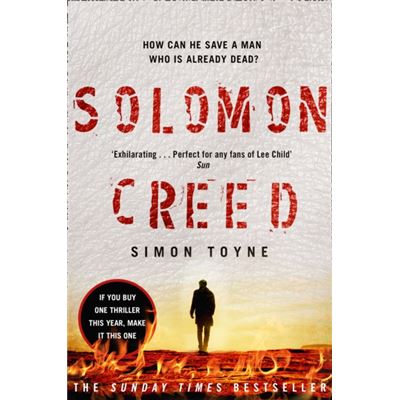Solomon Creed: The Only Thriller You Need To Read This Year (Paperback)