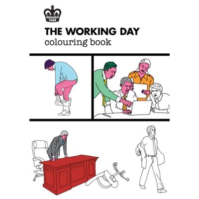 Modern Toss: The Working Day Colouring Book (Modern Toss Colouring Books) (Jp Oversized)