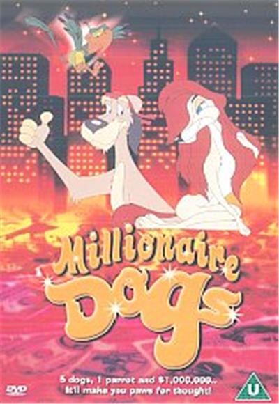 Millionaire Dogs , (Animated)