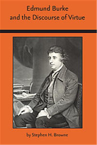 Edmund Burke and the Discourse of Virtue