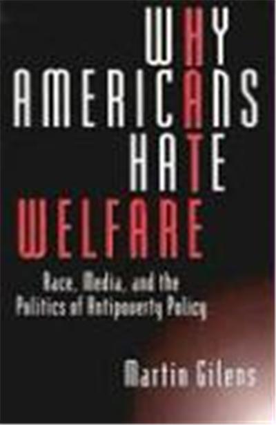Why Americans Hate Welfare