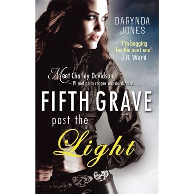 Fifth Grave Past the Light (Charley Davidson)