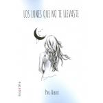 Los lunes que no te llevaste