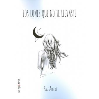 Los lunes que no te llevaste