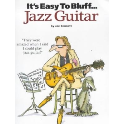 It's Easy to Bluff Jazz Guitar
