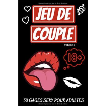 Jeu de couple 50 gages, défis sexy et romantiques - 55 pages