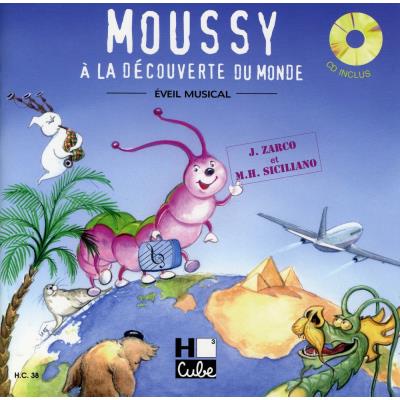 Méthodes et pédagogie LEMOINE SICILIANO MI-H. / ZARCO J. - MOUSSY + CD Eveil musical