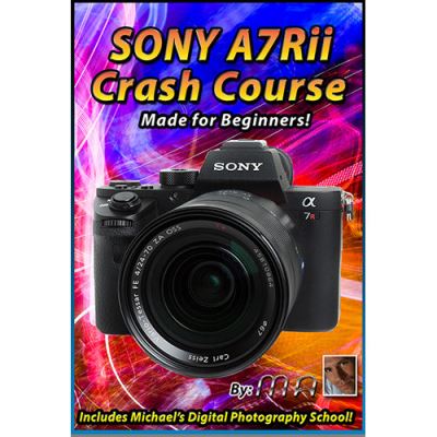 Michael The Maven Dvd: Sony A7Rii Caméra Crash Course