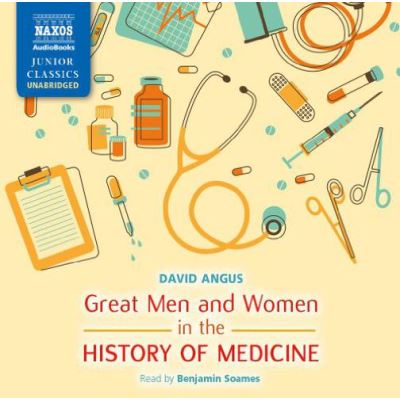 Great Men and Women in Medicine