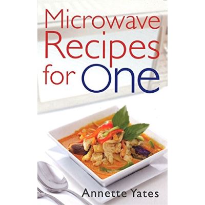 Microwave Recipes for One