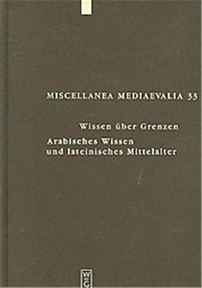 Wissen Uber Grenzen, MISCELLANEA MEDIAEVALIA
