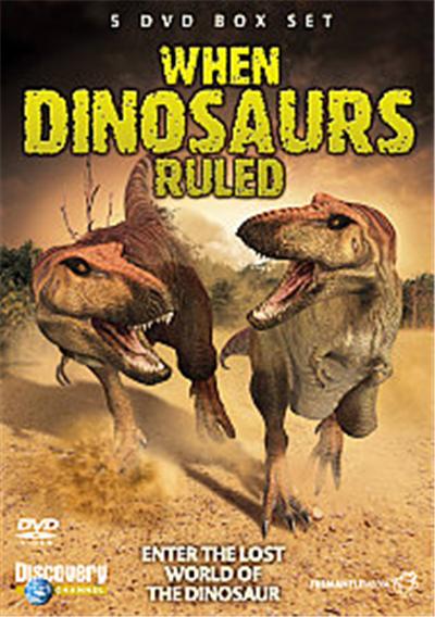 When Dinosaurs Ruled