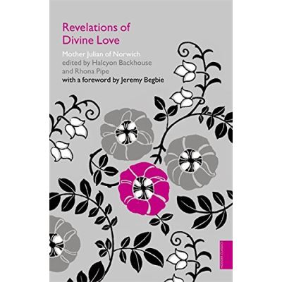 Revelations of Divine Love, Hodder Classics