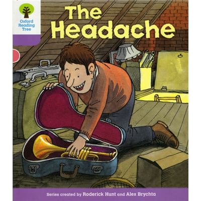 Oxford Reading Tree: Level 1+: Patterned Stories: Headache (Ort Patterned Stories) (Paperback)