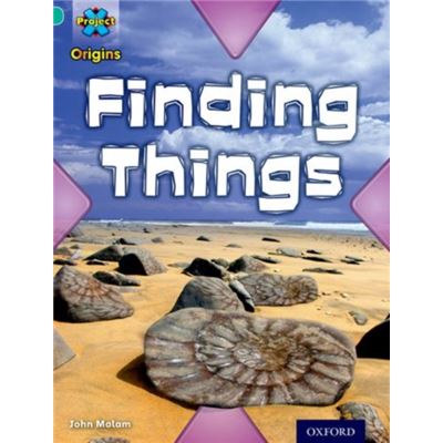 Project X Origins: Turquoise Book Band, Oxford Level 7: Discovery: Finding Things (Paperback)