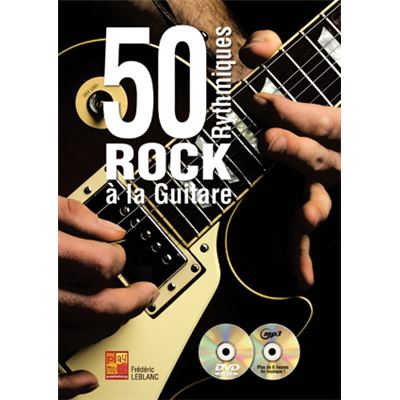 50 rythmiques rock à la guitare - 1 Livre + 1 CD + 1 DVD