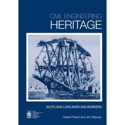 Civil Engineering Heritage Scotland-Lowlands and Borders, Civil Engineering Heritage