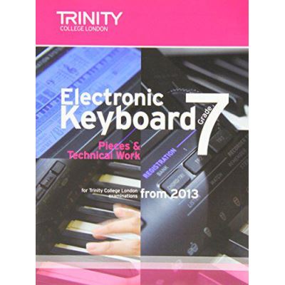 Electronic Keyboard Grade 7 2013 (Trinity Electronic K) - [Version Originale]