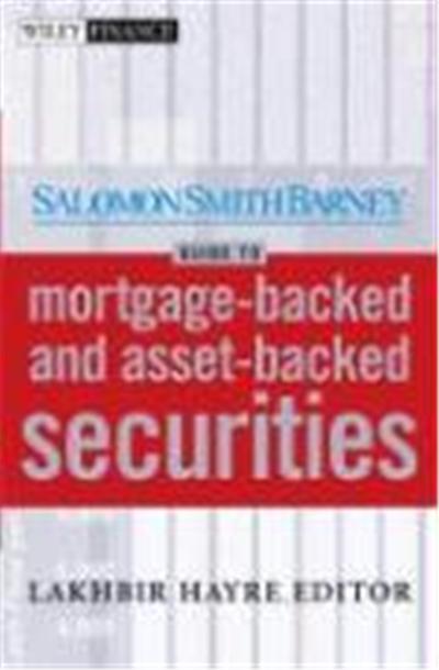 Salomon Smith Barney Guide to Mortgage-Backed and Asset-Backed Securities