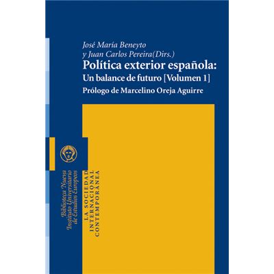 Política exterior española: Un balance de futuro