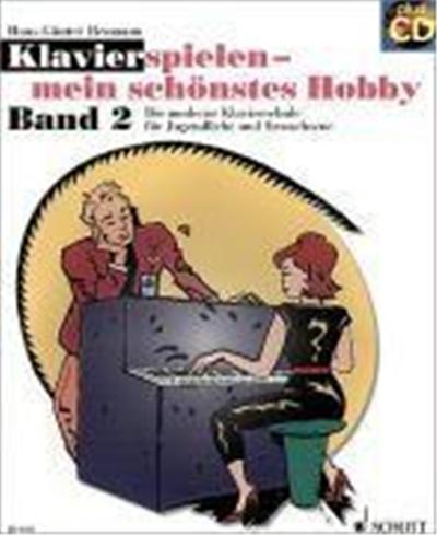 Klavierspielen - mein schönstes Hobby. (Bd. 2)