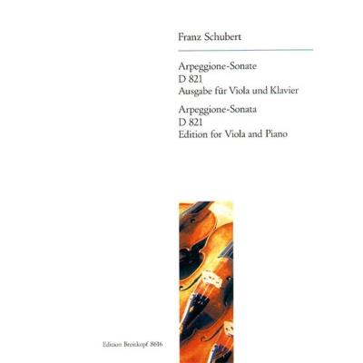 Partitions classique EDITION BREITKOPF SCHUBERT F. - SONATE ARPEGGIONE EN LA MINEUR D 821 - ALTO, PIANO Alto