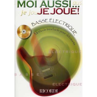 Méthodes et pédagogie RICORDI MOI AUSSI ... JE JOUE ! + CD - BASSE Guitare basse