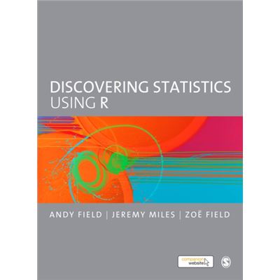 Discovering Statistics Using R (Paperback)