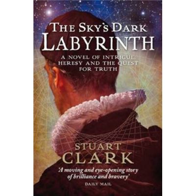 The Sky's Dark Labyrinth (The Sky's Dark Labyrinth Trilogy, Book 1)