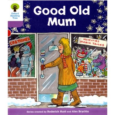 Oxford Reading Tree: Level 1+: Patterned Stories: Good Old Mum (Ort Patterned Stories) (Paperback)
