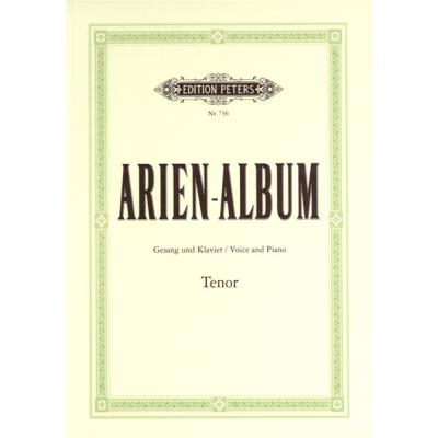 Partitions classique EDITION PETERS ARIA ALBUM FOR TENO - VOICE AND PIANO (PAR 10 MINIMUM) Choeur et ensemble vocal