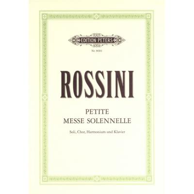 Partitions classique EDITION PETERS ROSSINI GIOACCHINO - PETITE MESSE SOLENNELLE - MIXED CHOIR (PAR 10 MINIMUM) Choeur et ensemble vocal