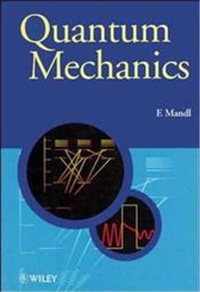 Quantum Mechanics, The Manchester Physics Series