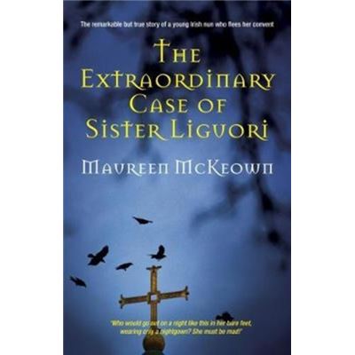Extraordinary Case Of Sister Liguori