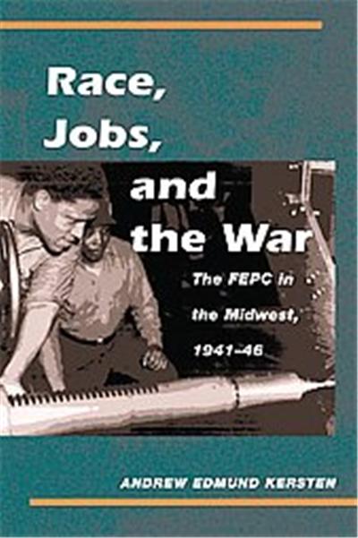Race, Jobs, and the War