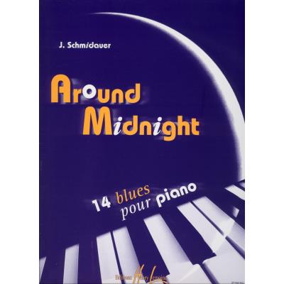 Partitions jazz&blues LEMOINE SCHMIDAUER J. - AROUND MIDNIGHT - CLAVIER Clavier numérique