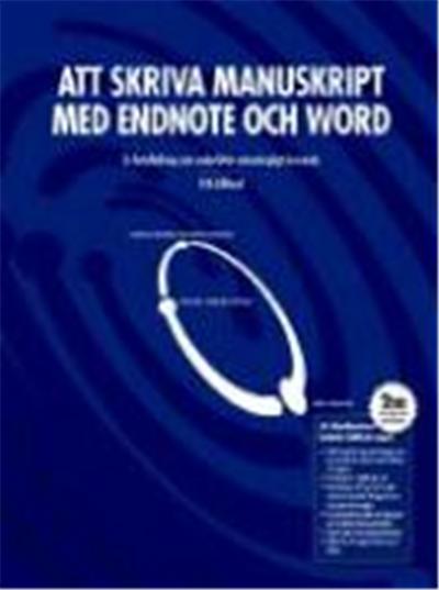 Att Skriva Manuskript Med Endnote Och Word
