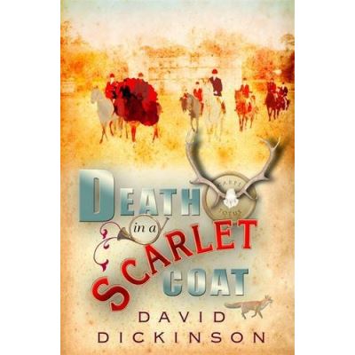 Death in a Scarlet Coat (Lord Francis Powerscourt)