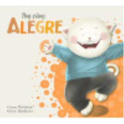 Hoy Estoy Alegre - Peñalver, Clara , Martínez, Nune