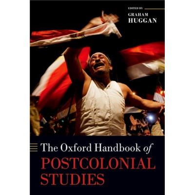 Oxford Handbook Of Postcolonial Studies