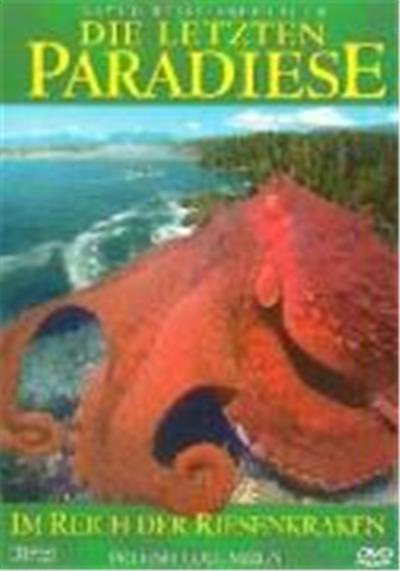 Die letzten Paradiese - Im Reich der Riesenkraken - British Columbien