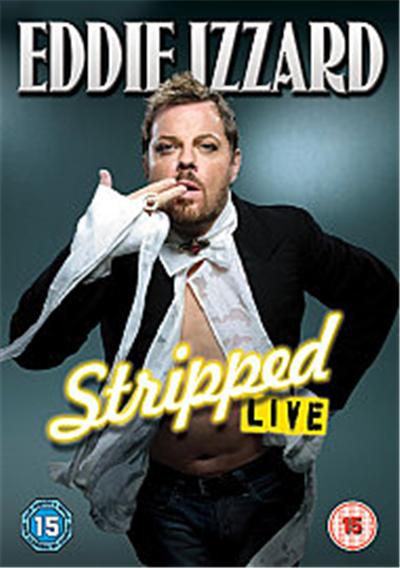 Eddie Izzard - Stripped - Live
