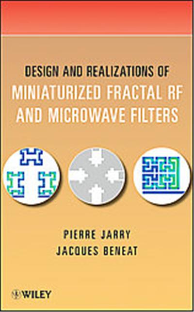 Design and Realizations of Miniaturized Fractal RF and Microwave Filters