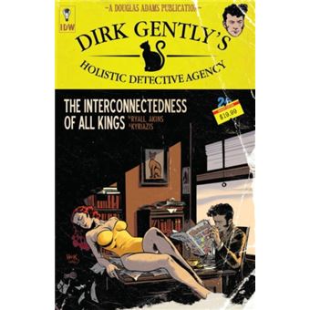 Dirk Gently'S Holistic Detective Agency: The Interconnectedness Of All Kings (Paperback) - 1