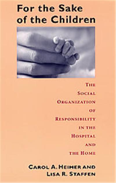 For the Sake of the Children, Morality and Society Series