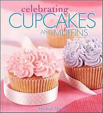Celebrating Cupcakes and Muffins