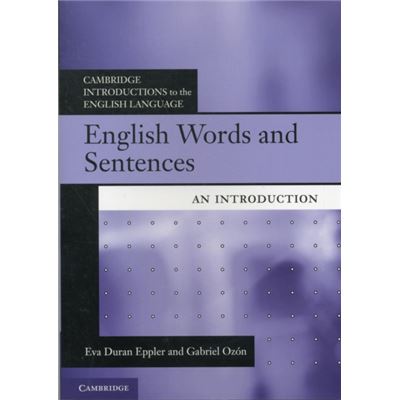 English Words and Sentences: An Introduction (Cambridge Introductions to the English Language)