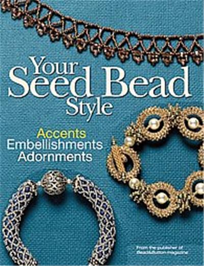 Your Seed Bead Style