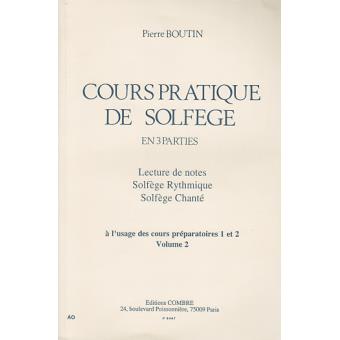 Methodes Et Pedagogie Combre Boutin Pierre Cours Pratique De Solfege En 3 Parties Vol 2 Formation Musicale Solfege Broche Achat Livre Fnac