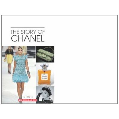 The Story of Chanel (Scholastic Readers)